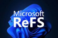 推进 1 年兼容性仍是问题，ReFS 装机微软 Win11 依然“路漫漫”